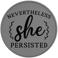 Nevertheless She Persisted