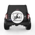 NEVERTHELESS SHE PERSISTED WHITE TIRE COVER