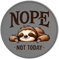 NOPE NOT TODAY FUNNY SLOTH SILVER CARBON FIBER TIRE COVER