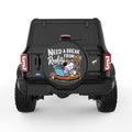 NEED BREAK FROM REALITY BLACK TIRE COVER