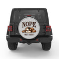 NOPE NOT TODAY FUNNY SLOTH WHITE TIRE COVER