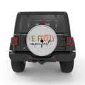 PERFECTLY IMPERFECT WHITE TIRE COVER
