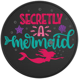 SECRETLY A MERMAID BLACK TIRE COVER