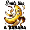 SMILE LIKE A BANANA