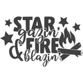 STAR GAZING FIRE BLAZING