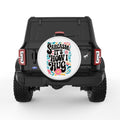 SARCASM IS HOW I HUG WHITE TIRE COVER