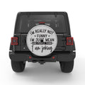 SARCASTIC IM REALLY NOT FUNNY IM JUST MEAN WHITE TIRE COVER
