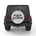 STAY PAWSITIVE WHITE TIRE COVER