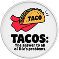 TACOS THE ANSWER TO LIFE PROBLEMS WHITE TIRE COVER