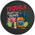 Tequila Is Cheaper Than Therapy