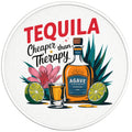 TEQUILA IS CHEAPER THAN THERAPY BLACK TIRE COVER