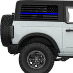 TRANSPARENT AMERICAN FLAG BLUE LINE FOR POLICE QUARTER WINDOW DECAL FITS 2021+ FORD BRONCO 2 DOOR HARD TOP