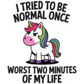 TRIED TO BE NORMAL ONCE
