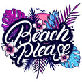 TROPICAL BEACH PLEASE