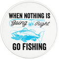 WHEN NOTHING IS GOING RIGHT GO FISHING PEARL  WHITE CARBON FIBER TIRE COVER