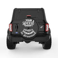 YOUR SPEED DOESNT MATTER BLACK TIRE COVER