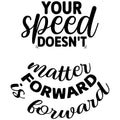 YOUR SPEED DOESNT MATTER