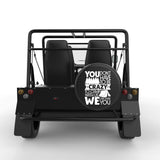 YOU DONT HAVE TO BE CRAZY BLACK CARBON FIBER TIRE COVER FOR MOKE