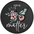 YOU MATTER BLACK TIRE COVER