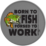 BORN TO FISH FORSED TO WORK SILVER CARBON FIBER TIRE COVER 
