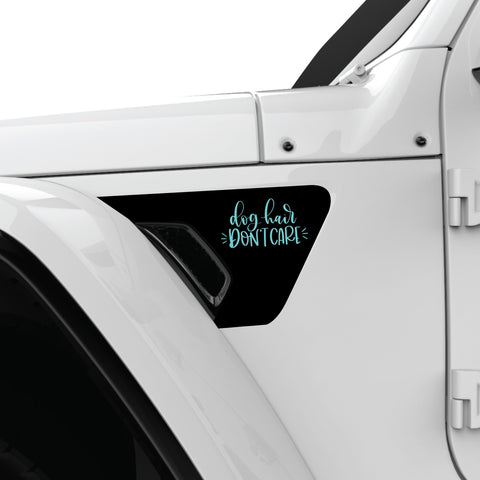 DOG HAIR DONT CARE FENDER VENT DECAL FITS 2018+ JEEP WRANGLER & GLADIATOR DRIVER SIDE