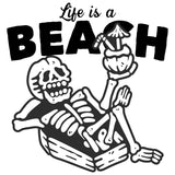 FUNNY LIFE IS A BEACH