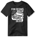 FUN BEGINS WHEN THE ROAD ENDS BLACK T SHIRT