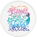 HAPPINESS COMES IN WAVES BLACK TIRE COVER