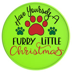 Have Yourself A Furry Little Christmas Neon Green Tire Cover