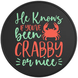 He Knows If You'Ve Been Crabby Or Nice Black Tire Cover