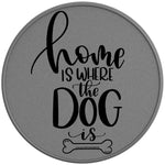 HOME IS WHERE THE DOG IS SILVER CARBON FIBER TIRE COVER 