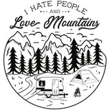 I HATE PEOPLE AND LOVE MOUNTAINS
