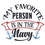 MY FAVORITE PERSON IS IN THE NAVY