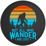 NOT ALL WHO WONDER ARE LOST SASQUATCH BLACK TIRE COVER