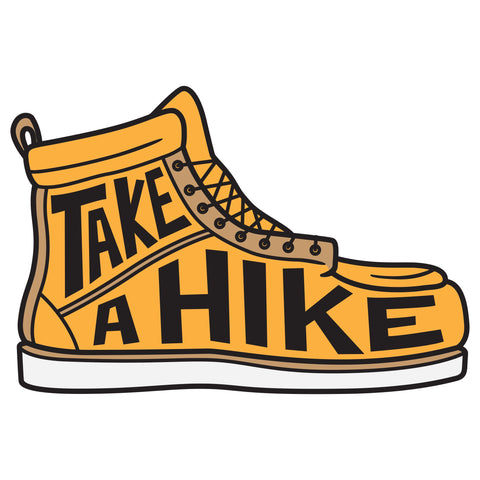 TAKE A HIKE