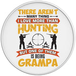 THERE ARENT MANY THINGS I LOVE MORE THAN HUNTING