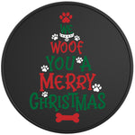 We Woof You A Merry Christmas Black Tire Cover