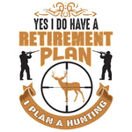 YES I DO HAVE A RETIREMENT PLAN